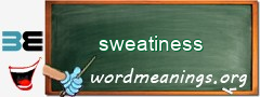 WordMeaning blackboard for sweatiness